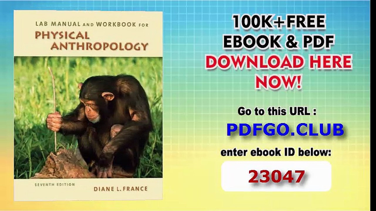 Lab Manual and Workbook for Physical Anthropology