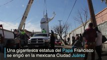 México: Gigantesca estatua en honor al papa en Ciudad Juárez