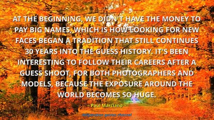 Paul Marciano Quotes