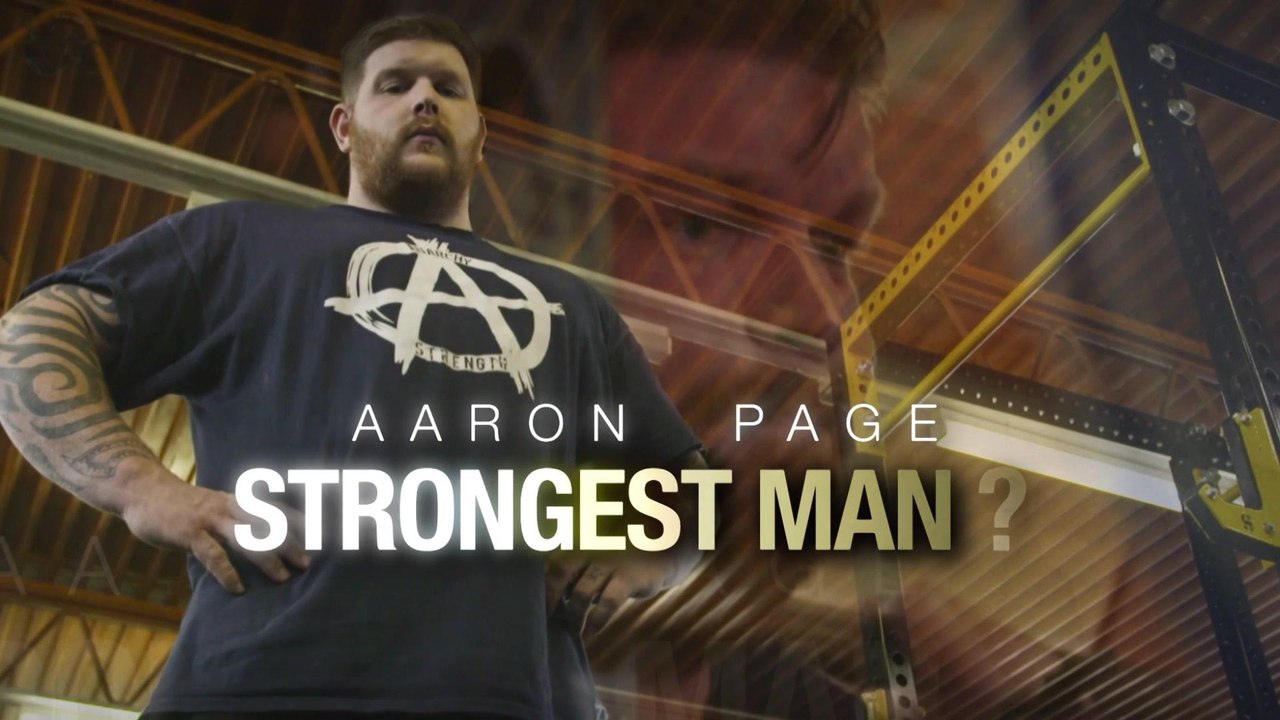 Aaron Page: Strongman, prop, coach, father