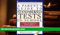 Download [PDF]  PARENT S GUIDE TO STANDARDIZED TESTS For Kindle