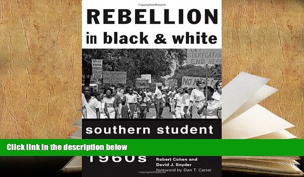 Download [PDF] Rebellion in Black and White: Southern Student Activism in the 1960s Pre Order