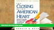 Read Online  The Closing of the American Heart: What s Really Wrong With America s Schools Trial