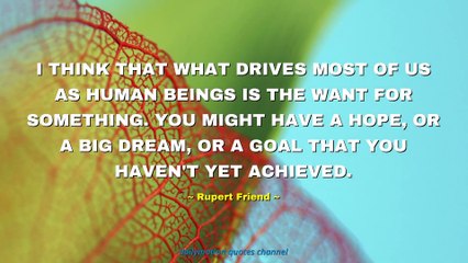 Rupert Friend Quotes #2