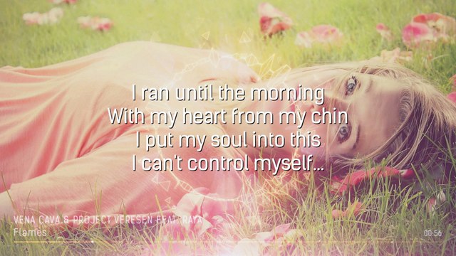 Vena Cava & Project Veresen feat. Raya - Flames [LYRICS]