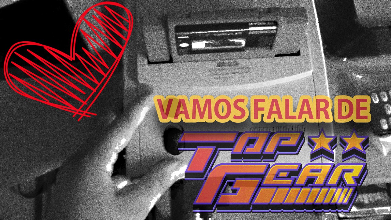 VAMOS FALAR DE TOP GEAR