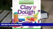 BEST PDF  Preschool Art: Clay   Dough MaryAnn F. Kohl Full Book