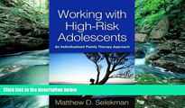 Audiobook  Working with High-Risk Adolescents: An Individualized Family Therapy Approach Matthew