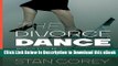 eBook Free The Divorce Dance: Protect Your Money, Manage Your Emotions   Understand the Legal