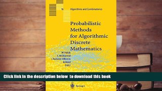 PDF [DOWNLOAD] Probabilistic Methods for Algorithmic Discrete Mathematics (Algorithms and