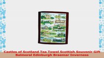 Castles of Scotland Tea Towel Scottish Souvenir Gift Balmoral Edinburgh Braemar Inverness 5ff2f50f