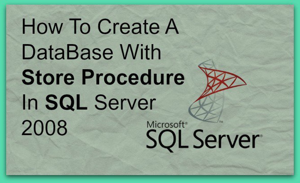 How to create a database with store procedure with sql server 2008