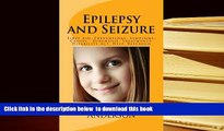 Audiobook  Epilepsy and Seizure: First Aid, Preventions, Symptoms, Causes,  Diagnosis, Treatments,
