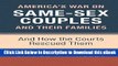 Free ePub America s War on Same-Sex Couples and their Families: And How the Courts Rescued Them