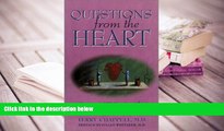 FREE [PDF]  Questions from the Heart: Answers to 100 Questions About Chelation Therapy, a Safe