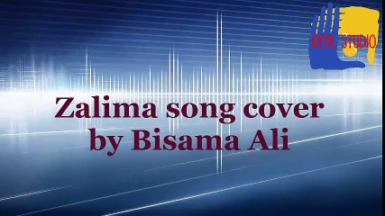 Zaalima Cover song by Bisma Ali, Music by Zayaan Ali, Music Label "Real Studio"