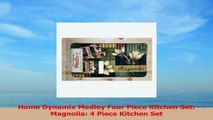 Home Dynamix Medley Four Piece Kitchen Set Magnolia 4 Piece Kitchen Set 21114b6b