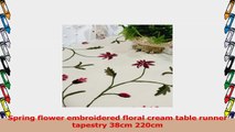 Spring flower embroidered floral cream table runner tapestry 38cm 220cm 51f264a8