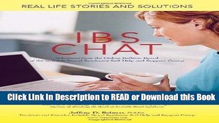 Read Book IBS Chat: Real Life Stories and Solutions Free Books