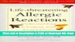 Read Book Life-Threatening Allergic Reactions: Understanding and Coping With Anaphylaxis Free Books