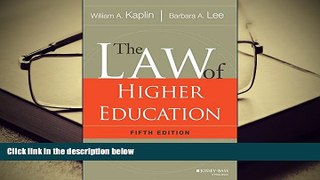 Popular Book  The Law of Higher Education, 5th Edition: Student Version  For Full