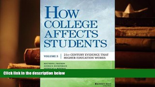 Popular Book  How College Affects Students: 21st Century Evidence that Higher Education Works  For