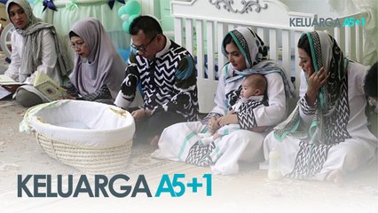 Keluarga A5+1: Akikah Arsya dan 100 Hari Grandma (Part 1) - Episode 80
