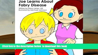 Read Online  Joe Learns About Fabry Disease Dawn Laney For Ipad