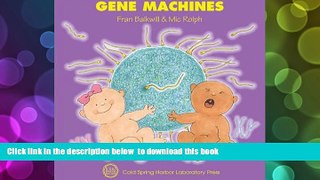 Audiobook  Gene Machines (Enjoy Your Cells Series Book 4) Fran Balkwill Full Book