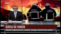 Bursa'da yangın (Haber 17 02 2017)