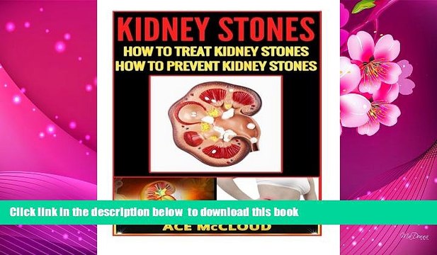 Audiobook Kidney Stones: How To Treat Kidney Stones- How To Prevent Kidney Stones Ace McCloud Pre