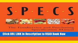 [Download] Specs: The Foodservice and Purchasing Specification Manual Online Books