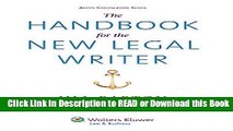 Download [PDF] The Handbook for the New Legal Writer (Aspen Coursebooks) Book Online