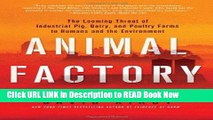 [Best] Animal Factory: The Looming Threat of Industrial Pig, Dairy, and Poultry Farms to Humans