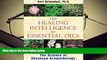 Kindle eBooks  The Healing Intelligence of Essential Oils: The Science of Advanced Aromatherapy