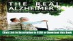 Books The Real Alzheimer s: A Guide for Caregivers That Tells It Like It Is Read Online