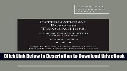 eBook Free International Business Transactions: A Problem-Oriented Coursebook (American Casebook