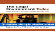 eBook Free The Legal Environment Today: Business In Its Ethical, Regulatory, E-Commerce, and