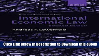 eBook Free International Economic Law (International Economic Law Series) Free Online