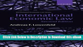 eBook Free International Economic Law (International Economic Law Series) Free Online