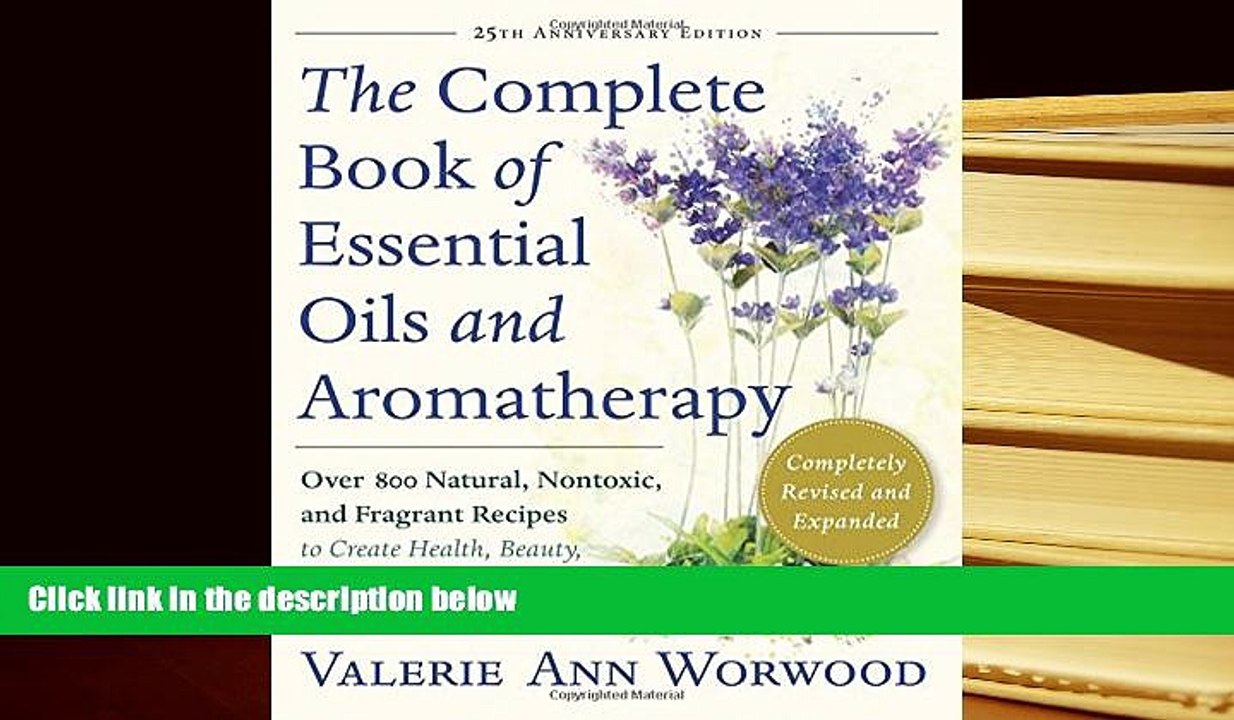 Kindle eBooks  The Complete Book of Essential Oils and Aromatherapy, Revised and Expanded: Over
