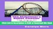 Read Book The Alzheimer s Roller Coaster: The Story Of Our Ride As Told By: Carolyn Mers Free Books