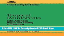 [Download] Tropical Rainforests: Latin American Nature and Society in Transition (Jaguar Books on