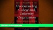 Popular Book  Understanding College and University Organization: Theories for Effective Policy and