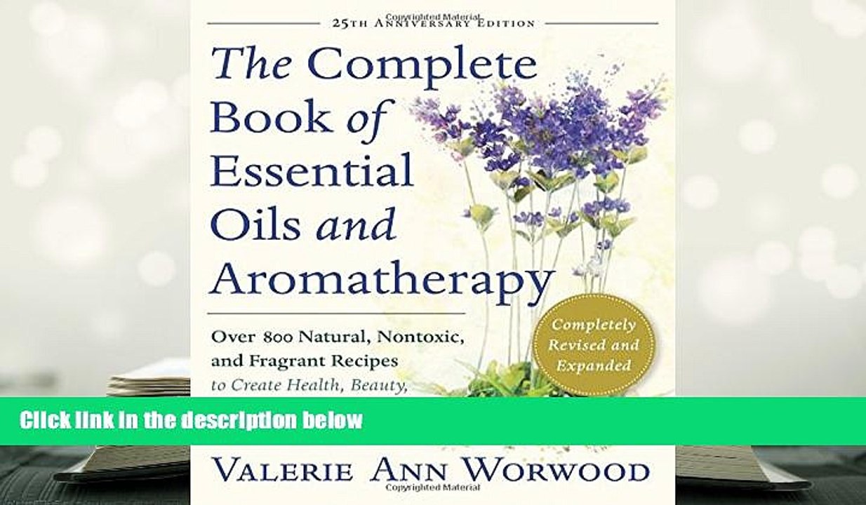 Kindle eBooks  The Complete Book of Essential Oils and Aromatherapy, Revised and Expanded: Over