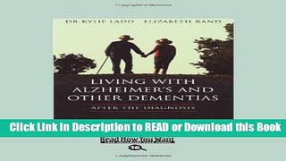 Books LIVING WITH ALZHEIMER S AND OTHER DEMENTIAS (EasyRead Large Bold Edition) Free Books