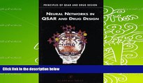 PDF [Free] Download  Neural Networks in QSAR and Drug Design (Principles of QSAR and Drug Design)