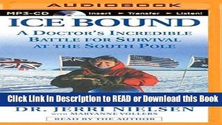 Books Ice Bound: A Doctor s Incredible Battle for Survival at the South Pole Free Books