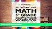Popular Book  Argo Brothers Math Workbook, Grade 5: Common Core Multiple Choice (5th Grade) 2017