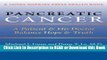 Read Book Pancreatic Cancer: A Patient and His Doctor Balance Hope and Truth (A Johns Hopkins